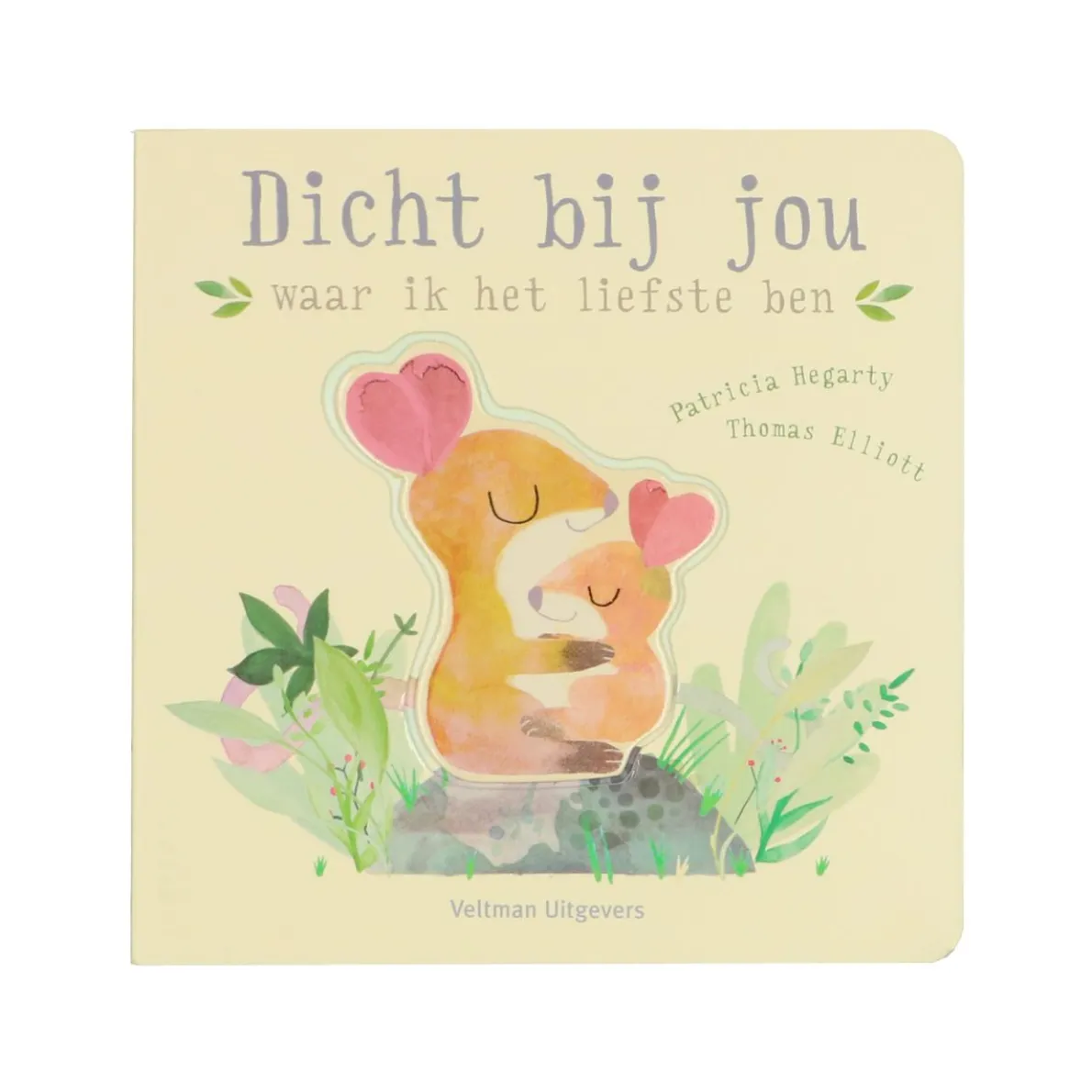 Dicht bij jou, Patricia Hegarty & Thomas Elliott