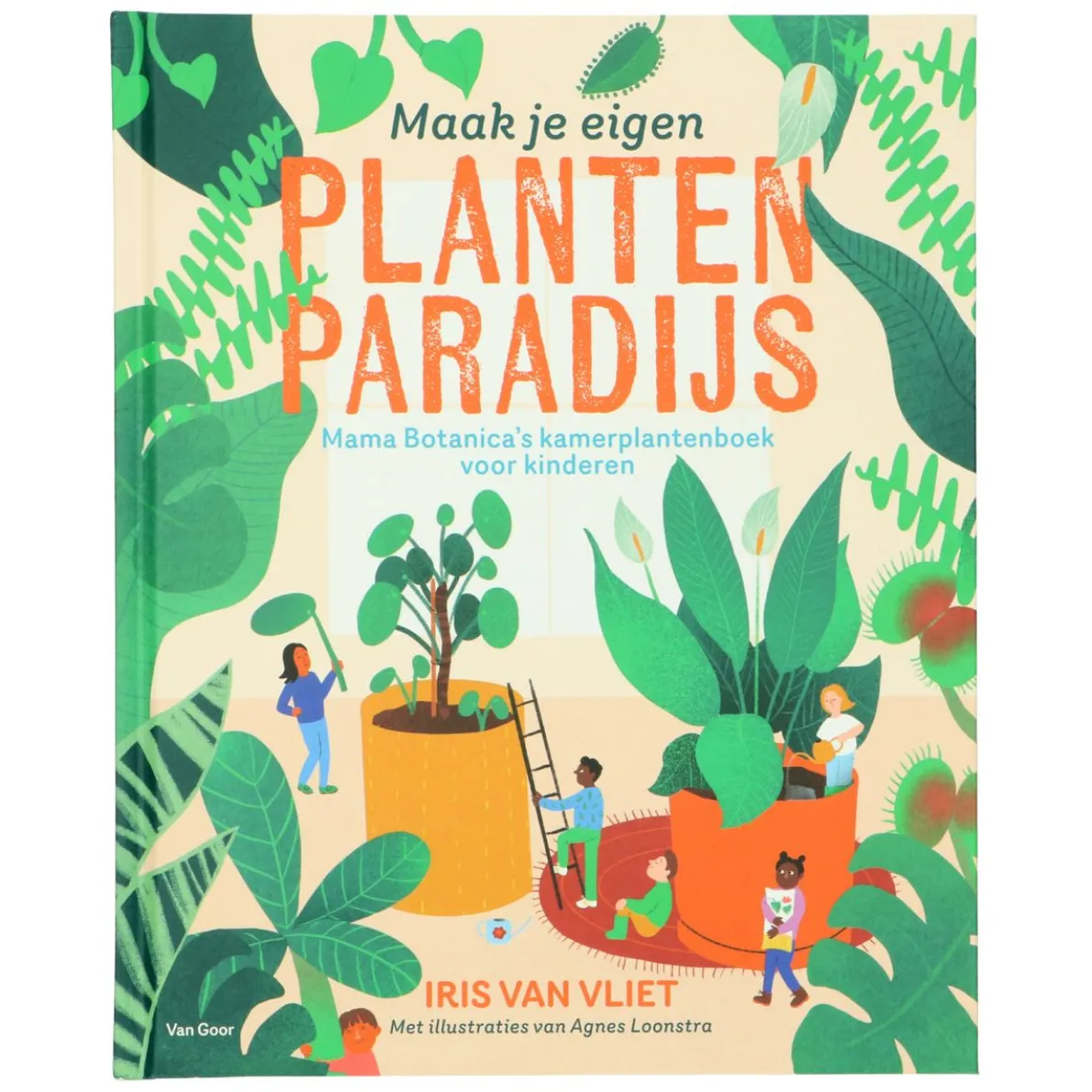 Maak je eigen plantenparadijs, Iris van Vliet